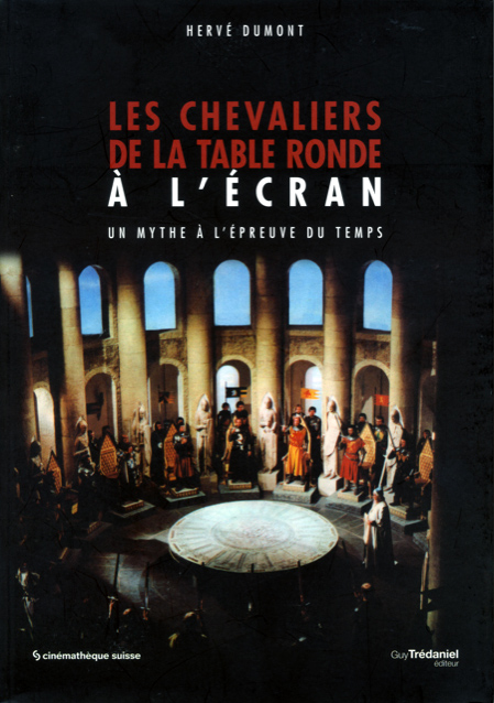 Les Chevaliers de la Table Ronde à l'écran – Un mythe à l'épreuve du temps / couverture