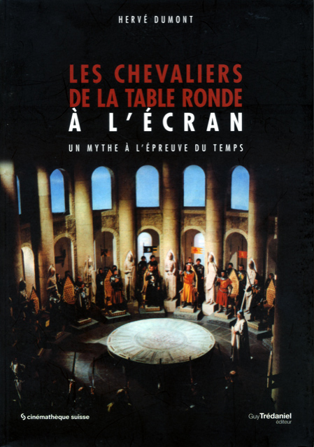 Les Chevaliers de la Table Ronde  l'cran – Un mythe  l'preuve du temps / couverture